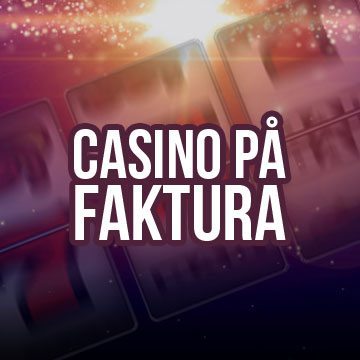 casino på faktura